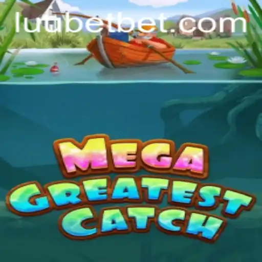 Exploring the Intricacies of MegaGreatestCatch and LUUBET